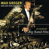 Max Greger – Die 20 Besten Bigband Hits
