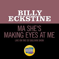Billy Eckstine – Ma She's Making Eyes At Me [Live On The Ed Sullivan Show, January 10, 1965]