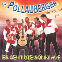 Die Pollauberger – Es geht die Sonn’ auf