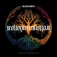 Saltatio Mortis – WELTENWANDERER - Von Traumen & Krawall