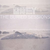 Skylar Grey – The Buried Sessions of Skylar Grey