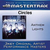 Anthem Lights – Circles [Performance Tracks]