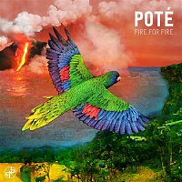 Poté – Fire for Fire - EP