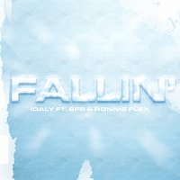 Idaly, SFB, Ronnie Flex – fallin'