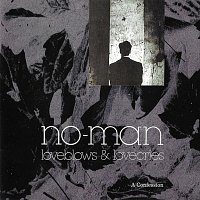 No-Man – Loveblows & Lovecries - ''A Confession''