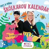 Mici a Mňau – Škôlkarov kalendár CD
