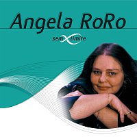 Angela RoRo – Angela RoRo Sem Limite