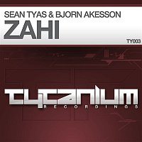 Bjorn Akesson & Sean Tyas – Zahi
