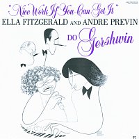 Ella Fitzgerald, André Previn – Nice Work If You Can Get It