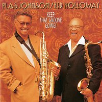 Plas Johnson, Red Holloway – Keep That Groove Going!