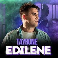 Tayrone – Edilene