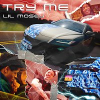 Lil Mosey – Try Me
