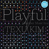 Texu Kim – Playful