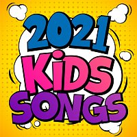 Různí interpreti – 2021 Kid Songs