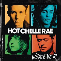 Hot Chelle Rae – Whatever