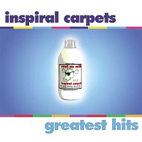 Inspiral Carpets – Greatest Hits