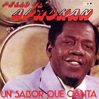 Pello el Afrokán – Un sabor que canta (Remasterizado)