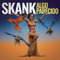 Skank – Algo Parecido