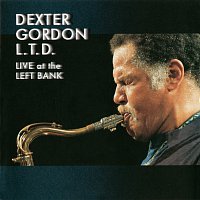Dexter Gordon – L.T.D: Live At The Left Bank