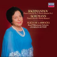 Alicia de Larrocha, Royal Philharmonic Orchestra, Charles Dutoit – Schumann: Piano Concerto / Rachmaninov: Piano Concerto No. 2