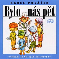 Poláček: Bylo nás pět