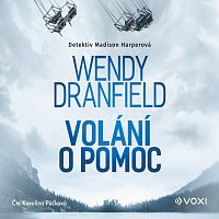 Wendy Dranfield – Volání o pomoc