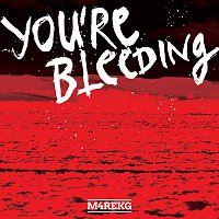 M4REKG – YOU'RE BLEEDING (EP)