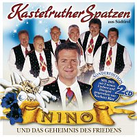 Kastelruther Spatzen – Nino und das Geheimnis des Friedens