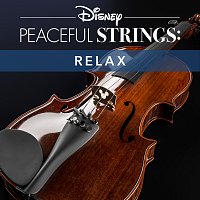 Disney Peaceful Strings: Relax