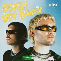 BEMY – Sorry not Sorry