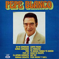 Pepe Blanco – Pepe Blanco