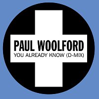 Paul Woolford, Karen Harding – You Already Know [D-Mix]
