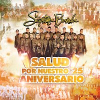 La Séptima Banda – Salud Por Nuestro 25 Aniversario