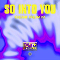 Lost + Found – So Into You [Gemi Remix]