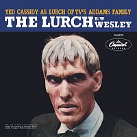 Ted Cassidy – The Lurch / Wesley