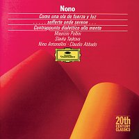 Symphonieorchester des Bayerischen Rundfunks, Claudio Abbado – Nono: Como una ola de fuerza y luz; ...sofferte onde serene...