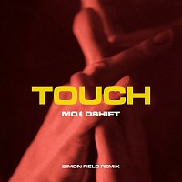 Moodshift, Oliver Nelson, Lucas Nord, flyckt – Touch [Simon Field Remix]
