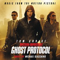 Michael Giacchino – Mission:  Impossible - Ghost Protocol [Music From The Motion Picture]