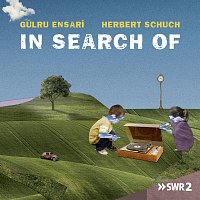 Gulru Ensari, Herbert Schuch – In Search of