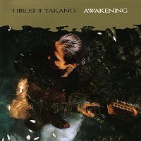 Hiroshi Takano – Awakening