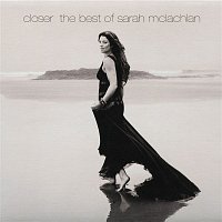Sarah McLachlan – Closer: The Best Of Sarah McLachlan
