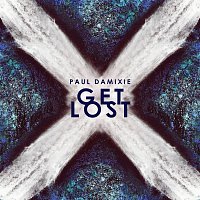 Paul Damixie – Get Lost