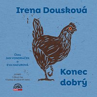Jan Vondráček, Eva Hacurová – Dousková: Konec dobrý CD-MP3