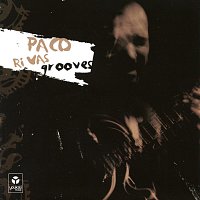 Paco Rivas – Grooves