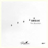 Přední strana obalu CD Break This Mountain