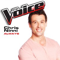 Chris Ninni – Always [The Voice Performance]