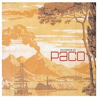 Paco – This Is Where We Live