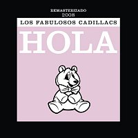 Los Fabulosos Cadillacs – Hola