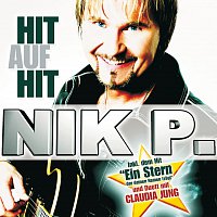 Nik P. – Hit Auf Hit [SET]