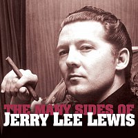 Přední strana obalu CD Jerry Lee Lewis - The Many Sides Of